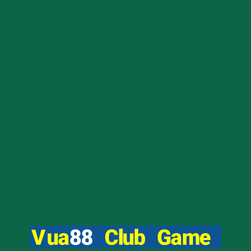 Vua88 Club Game Bài 247 Club