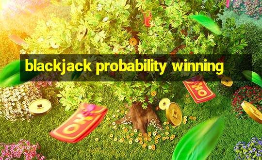 blackjack probability winning