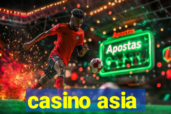 casino asia