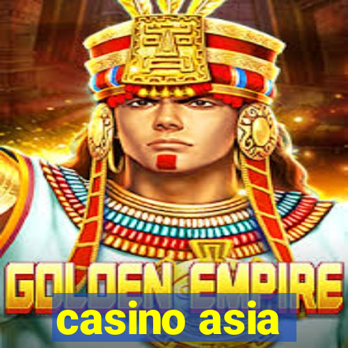 casino asia