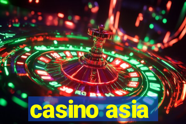 casino asia