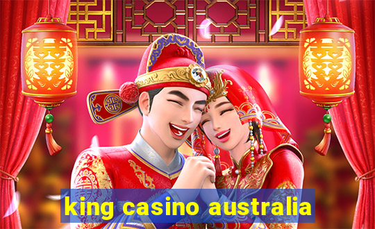 king casino australia