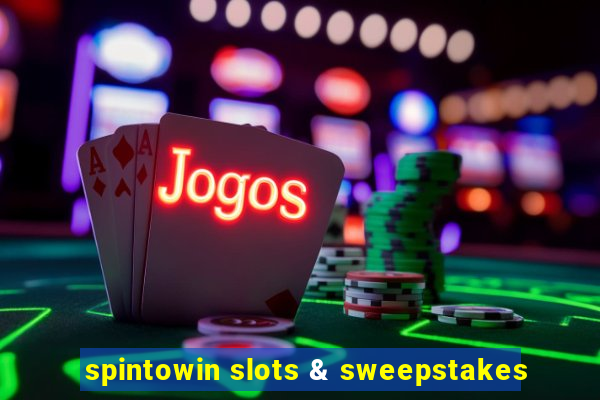 spintowin slots & sweepstakes