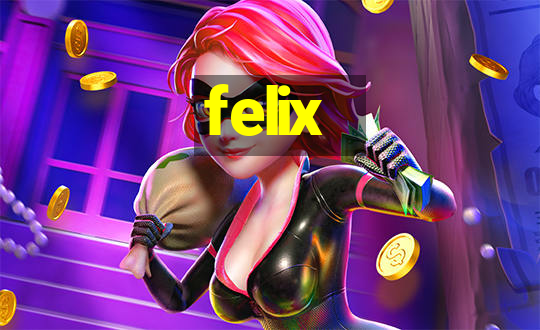 felix