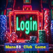 Mana88 Club Game Bài Ma Cao