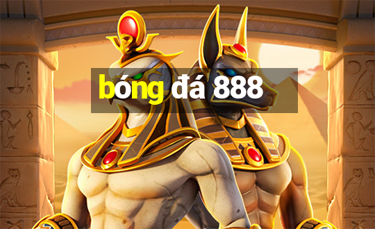 bóng đá 888