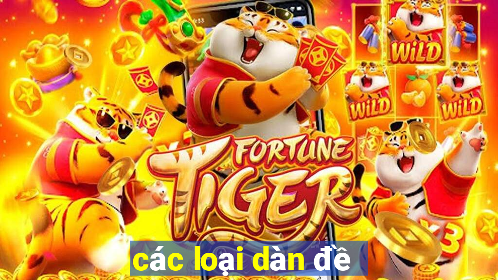 các loại dàn đề