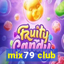 mix79 club