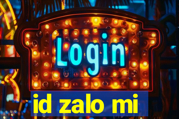 id zalo mi