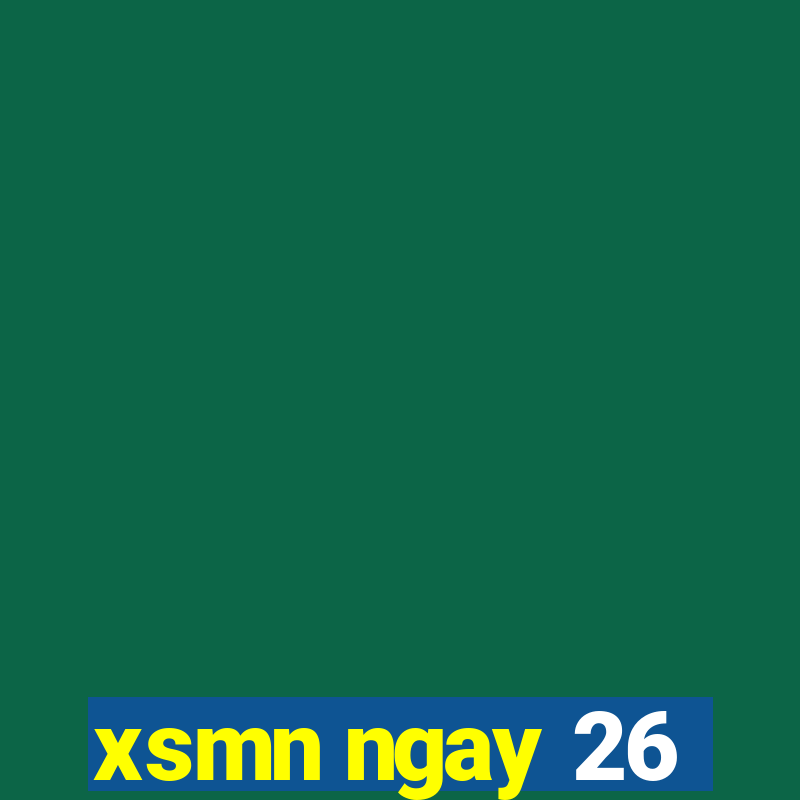 xsmn ngay 26