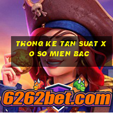 thong ke tan suat xo so mien bac