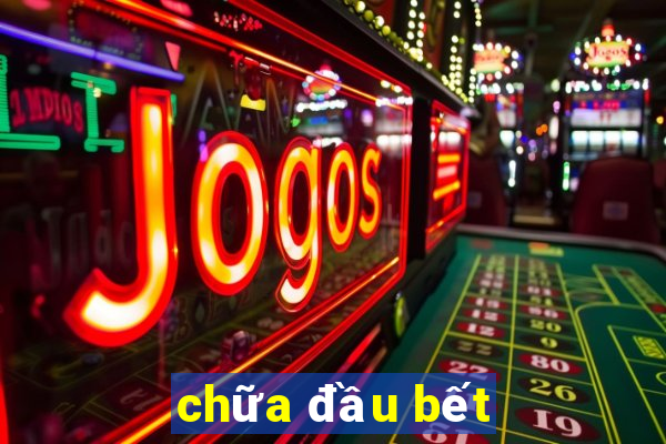 chữa đầu bết