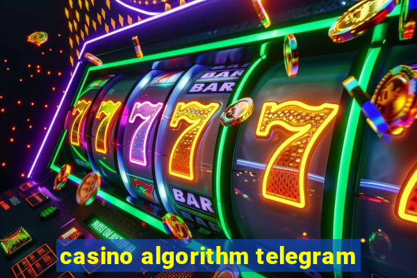 casino algorithm telegram