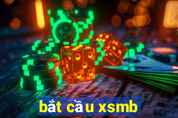 bắt cầu xsmb