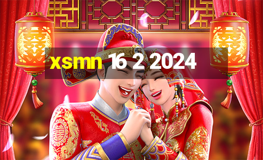 xsmn 16 2 2024