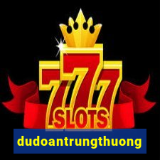 dudoantrungthuong com vn