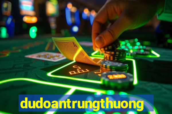 dudoantrungthuong com vn