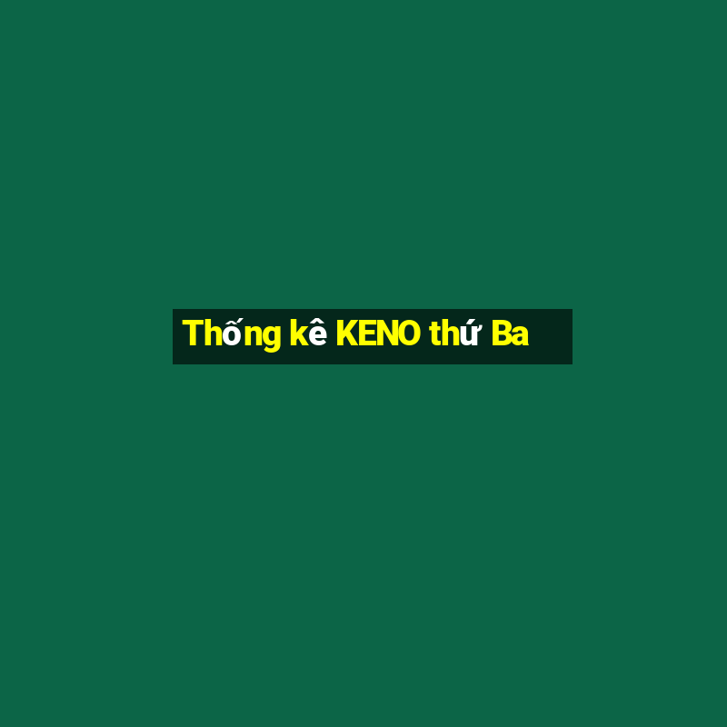 Thống kê KENO thứ Ba