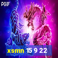 xsmn 15 9 22