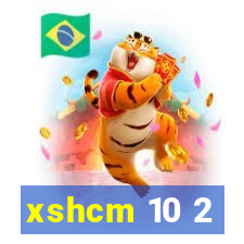 xshcm 10 2