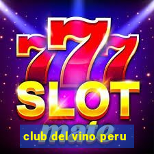 club del vino peru