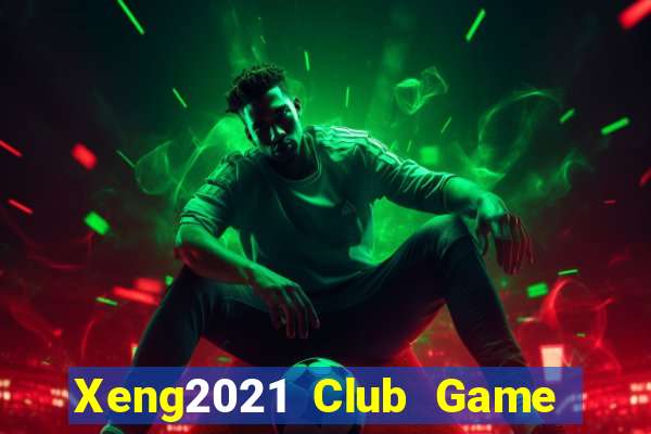 Xeng2021 Club Game Bài Mậu Binh