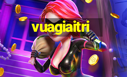 vuagiaitri