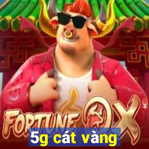 5g cát vàng