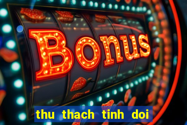 thu thach tinh doi tap 47