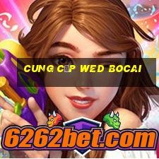 Cung cấp wed BoCai