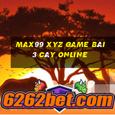 Max99 Xyz Game Bài 3 Cây Online