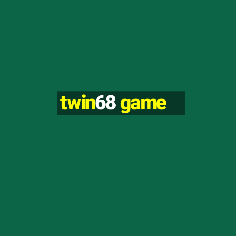 twin68 game