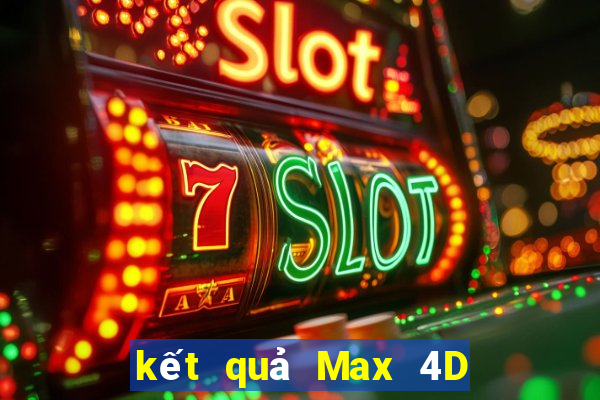 kết quả Max 4D ngày 22