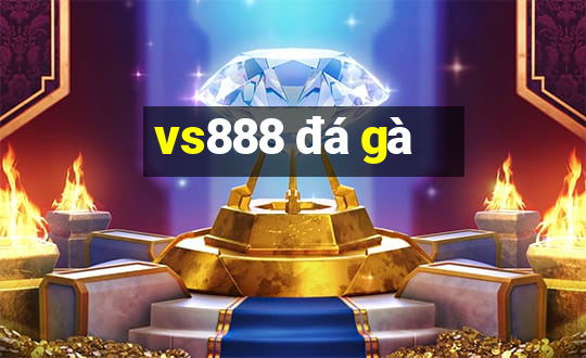 vs888 đá gà