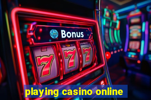 playing casino online