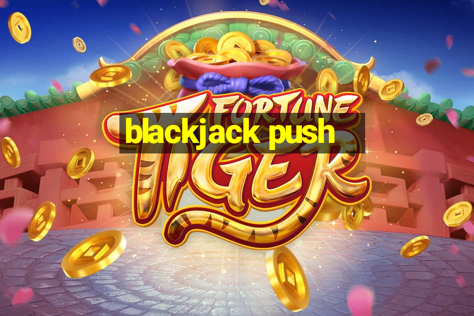 blackjack push