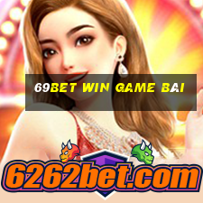 69Bet Win Game Bài