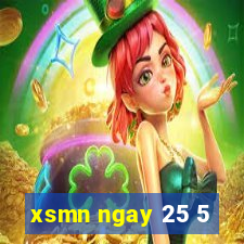 xsmn ngay 25 5