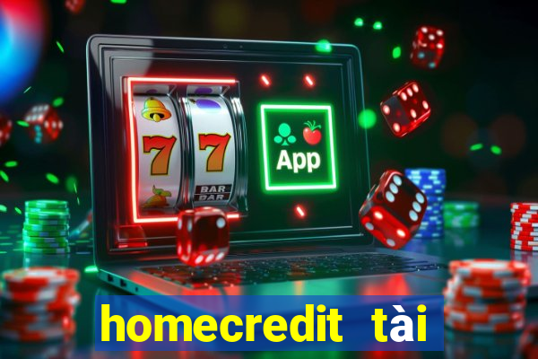 homecredit tài chính số