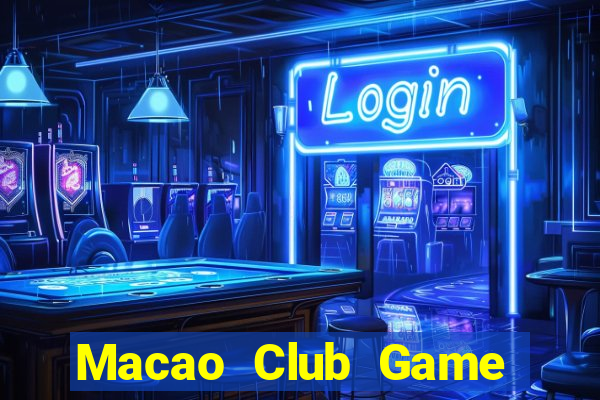 Macao Club Game Bài Slot Đổi Thưởng