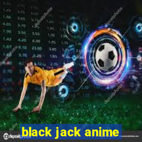 black jack anime