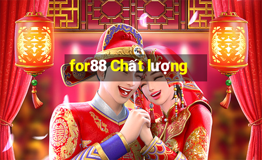 for88 Chất lượng