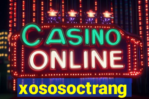 xososoctrang