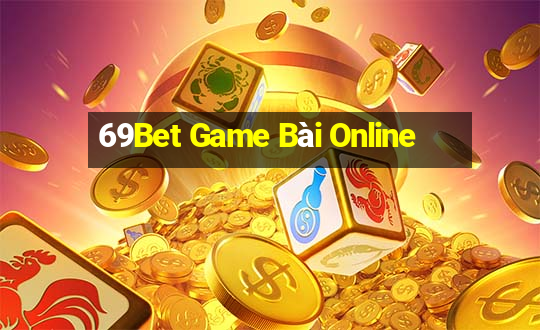 69Bet Game Bài Online