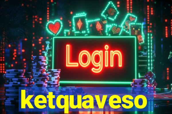 ketquaveso