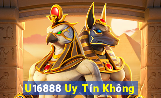 U16888 Uy Tín Không