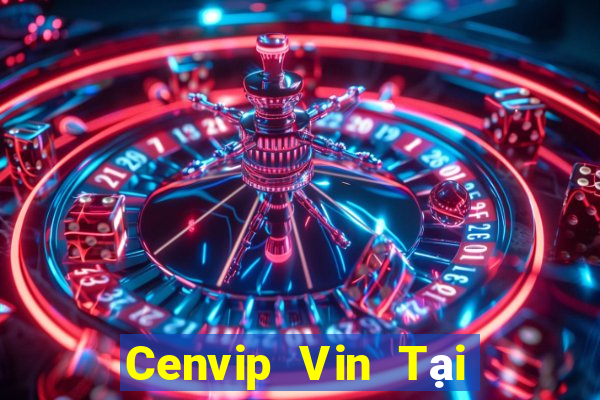 Cenvip Vin Tại Game Bài B52