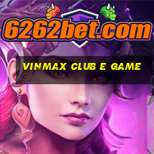 Vinmax Club E Game