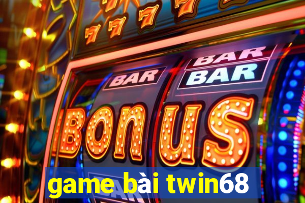 game bài twin68