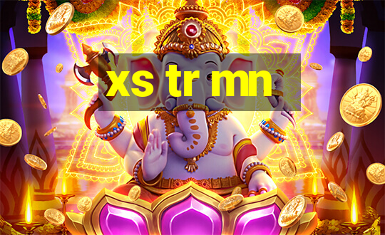 xs tr mn